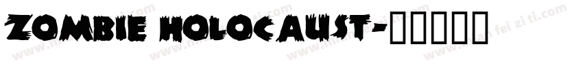 Zombie Holocaust字体转换